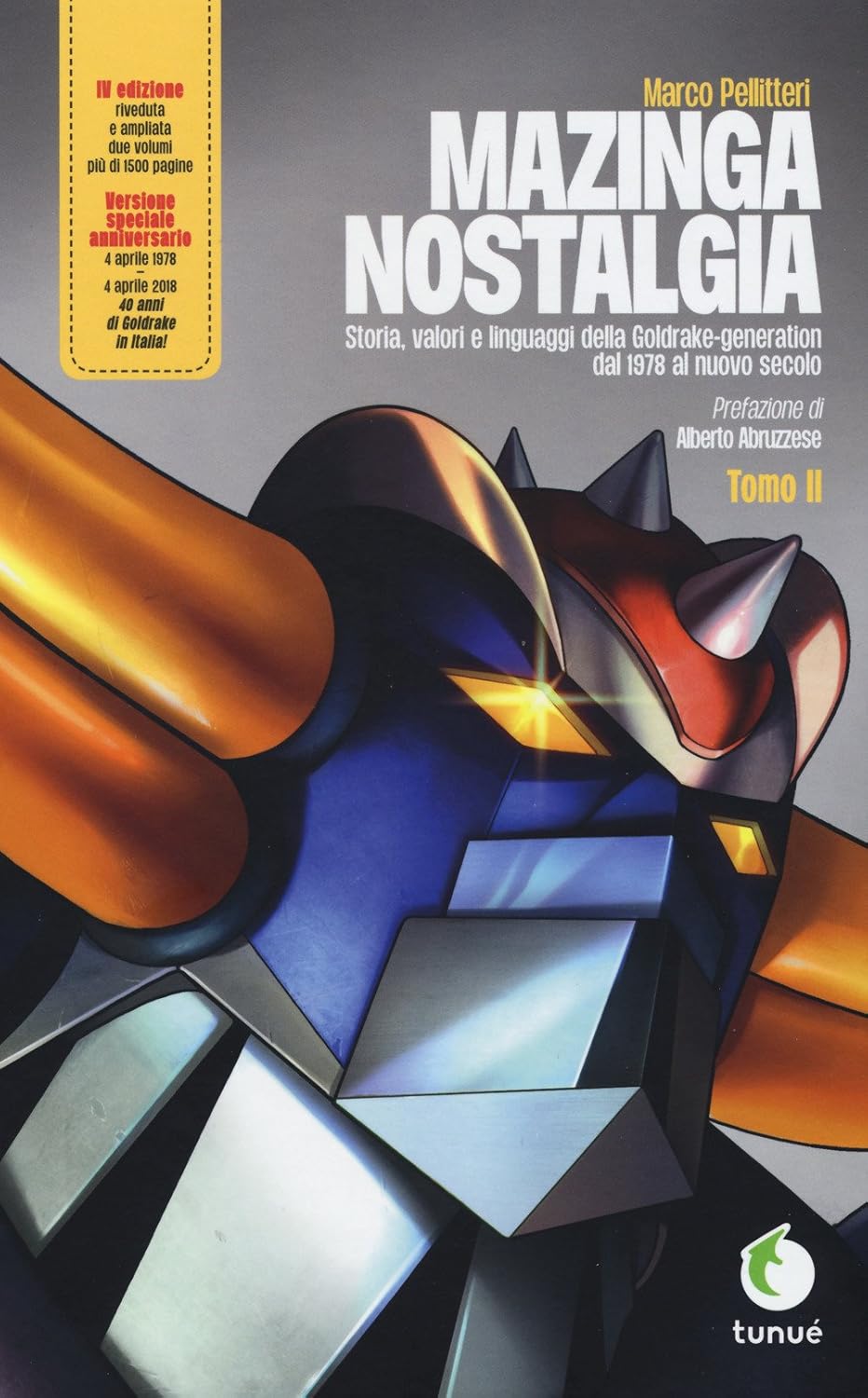 Mazinga Nostalgia Tomo II